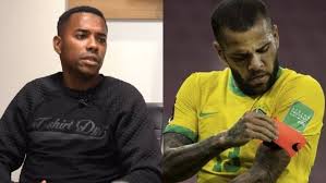 Brazil Officials Reacted to Robinho and Dani Alves' Rape Cases