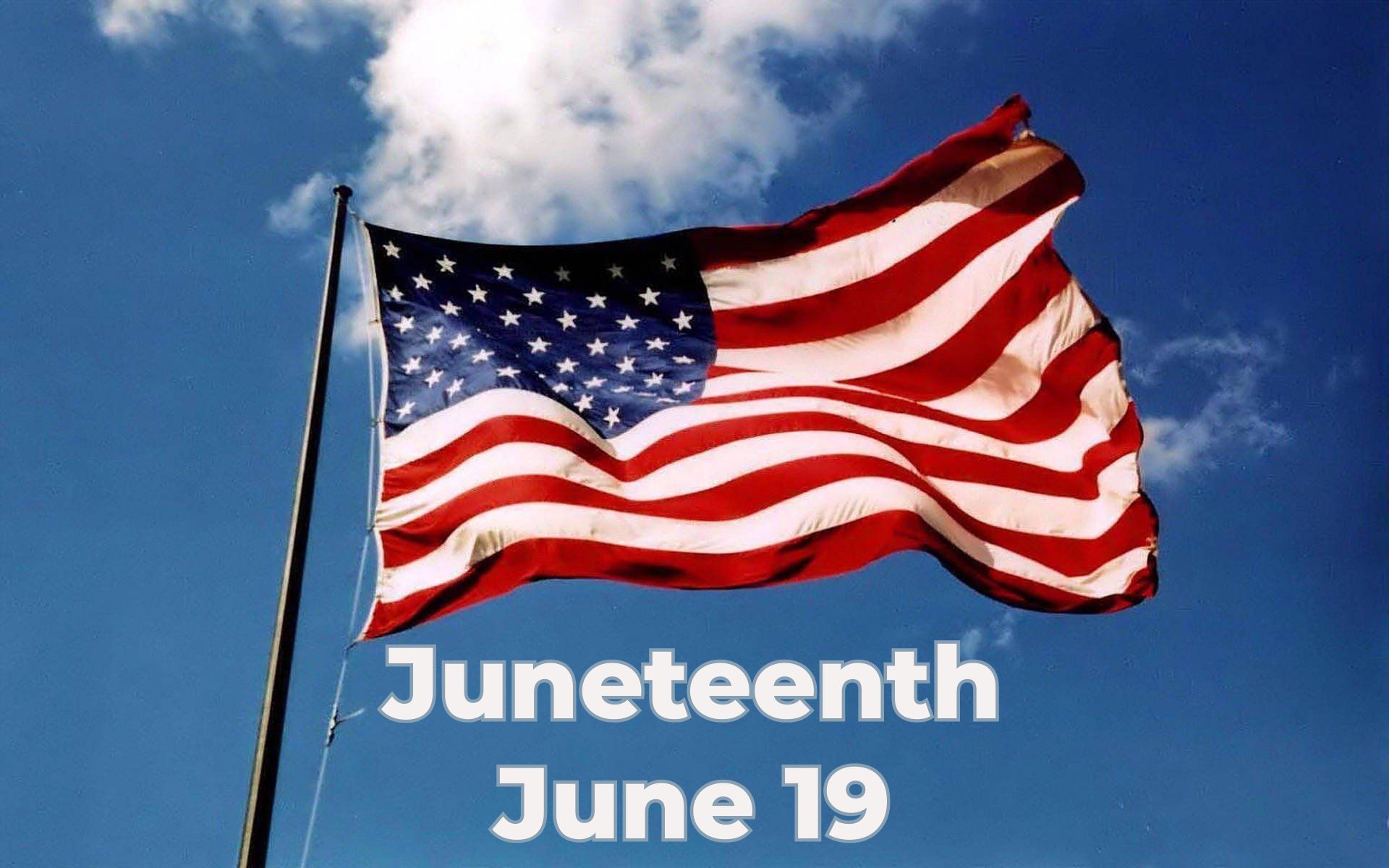 Juneteenth Important dates