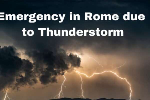 Rome Hit by Severe Thunderstorm Emergency Declared