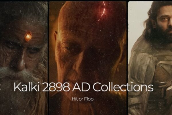 Kalki 2898 AD Box Office Collections: Kalki Hit or Flop 