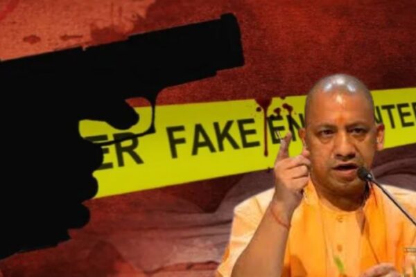 Yogi Government: The Killer of Human and Constitutional Rights 